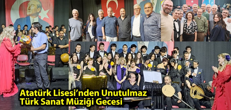 Atatürk Lisesi’nden Unutulmaz Türk Sanat Müziği Gecesi