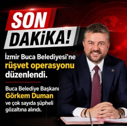 BUCA BELEDİYESİ’NE DEV OPERASYON: BAŞKAN GÖRKEM DUMAN GÖZALTINDA