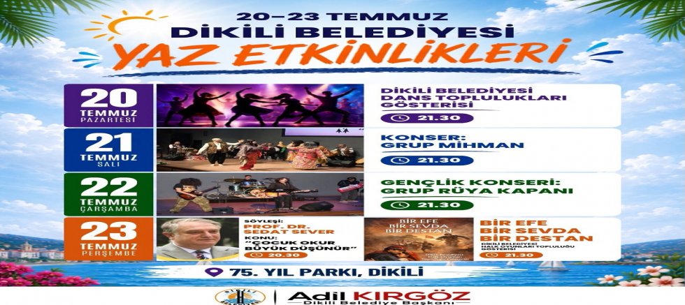 Dikili’de yaz etkinlikleri coşkusu başlıyor!