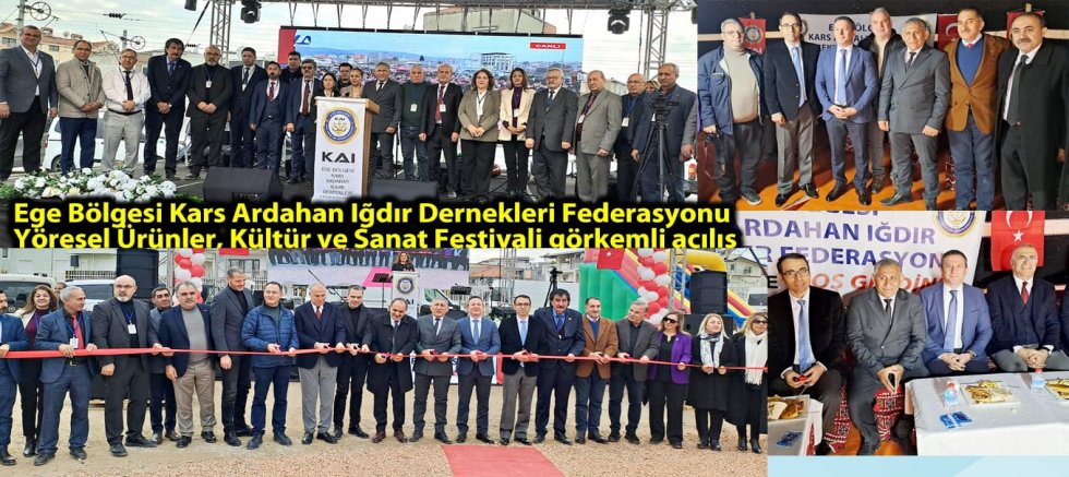 Ege Bölgesi KAI Federasyonundan Kültür ve Sanat Festivali Görkemli Açılış
