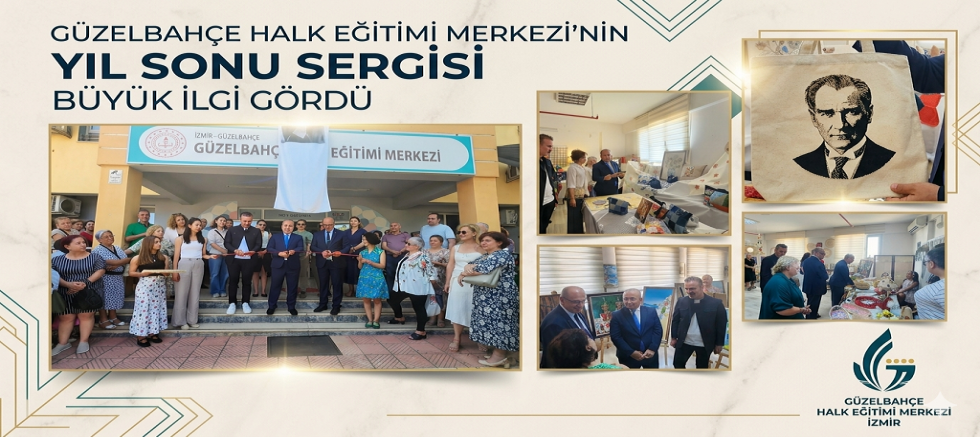 Güzelbahçe Halk Eğitimi Merkezi’nin Yıl Sonu Sergisi Büyük İlgi Gördü