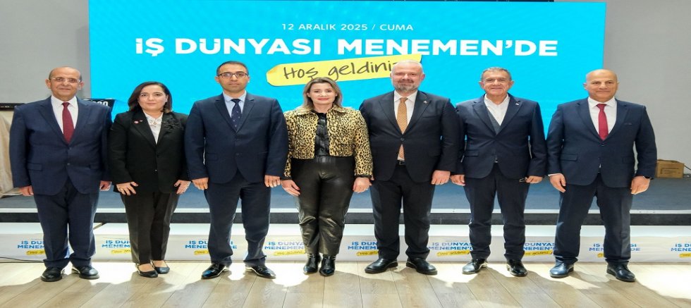 İş dünyası, Menemen'de buluştu