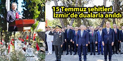 15 Temmuz şehitleri İzmir’de dualarla anıldı
