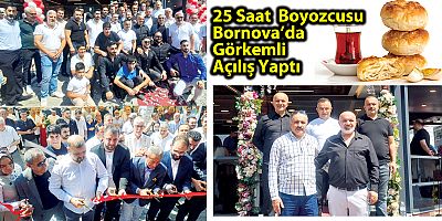 25 Saat Boyozcusu Bornova’da Görkemli Açılış Yaptı