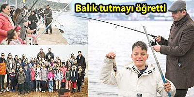 Balık tutmayı öğretti