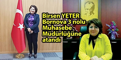 Birsen Yeter, Bornova 3 No’lu Muhasebe Müdürlüğü Görevine Atandı 