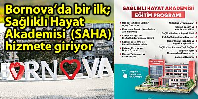 Bornova’da bir ilk; Sağlıklı Hayat Akademisi (SAHA) hizmete giriyor