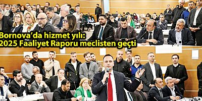 Bornova’da hizmet yılı: 2025 Faaliyet Raporu meclisten geçti