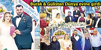 Burak & Gülistan Dünya evine girdi