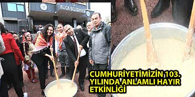 CUMHURİYETİMİZİN 103. YILINDA ANLAMLI HAYIR ETKİNLİĞİ