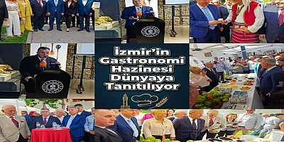 İzmir’in Gastronomi Hazinesi Dünyaya Tanıtılıyor