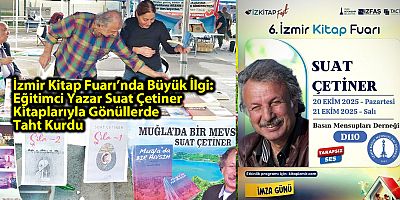 İzmir Kitap Fuarı’nda Büyük İlgi: Eğitimci Yazar Suat Çetiner Kitaplarıyla Gönüllerde Taht Kurdu