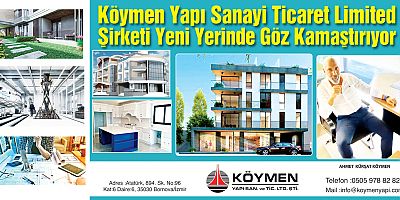Köymen Yapı Sanayi Ticaret Limited  Şirketi Yeni Yerinde Göz Kamaştırıyor