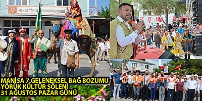 MANİSA 7.GELENEKSEL BAĞ BOZUMU YÖRÜK KÜLTÜR ŞÖLENİ 31 AĞUSTOS PAZAR GÜNÜ