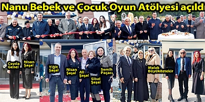 Nanu Bebek ve Çocuk Oyun Atölyesi açıldı