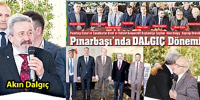 Pınarbaşı’nda DALGIÇ  Dönemi
