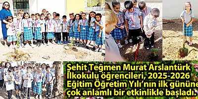 Şehit Teğmen Murat Arslantürk İlkokulu öğrencileri, 2025-2026 Eğitim Öğretim Yılı’nın ilk gününe çok anlamlı bir etkinlikle başladı. 