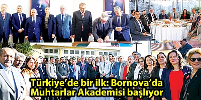 Türkiye’de bir ilk: Bornova’da Muhtarlar Akademisi başlıyor