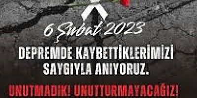 UKAT BAŞKANI SAVAŞAN: “6 ŞUBAT DEPREM ACISINI UNUTMAK İMKANSIZ”